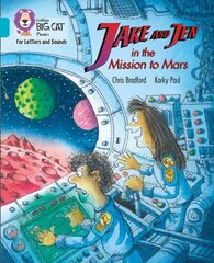 Jake and Jen and the Mission to Mars: Band 07/Turquoise цена и информация | Книги для подростков  | pigu.lt