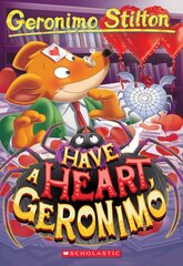 Have a Heart, Geronimo (Geronimo Stilton #80) цена и информация | Книги для подростков и молодежи | pigu.lt