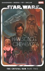 Star Wars: Han Solo & Chewbacca Vol. 2 - The Crystal Run Part Two цена и информация | Фантастика, фэнтези | pigu.lt