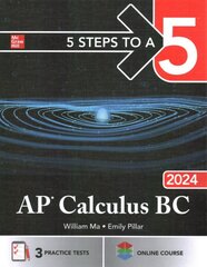 5 Steps to a 5: AP Calculus BC 2024 цена и информация | Книги по экономике | pigu.lt