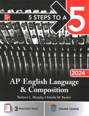 5 Steps to a 5: AP English Language and Composition 2024 kaina ir informacija | Užsienio kalbos mokomoji medžiaga | pigu.lt