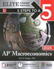 5 Steps to a 5: AP Macroeconomics 2024 Elite Student Edition цена и информация | Книги по экономике | pigu.lt