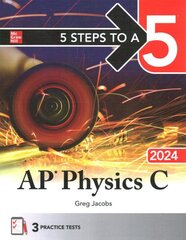 5 Steps to a 5: AP Physics C 2024 kaina ir informacija | Ekonomikos knygos | pigu.lt