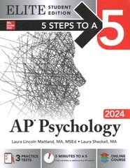 5 Steps to a 5: AP Psychology 2024 Elite Student Edition kaina ir informacija | Socialinių mokslų knygos | pigu.lt