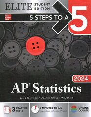 5 Steps to a 5: AP Statistics 2024 Elite Student Edition цена и информация | Книги по экономике | pigu.lt