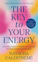 Key To Your Energy: 22 Steps to Rebuild Your Energy and Free Yourself Emotionally kaina ir informacija | Saviugdos knygos | pigu.lt