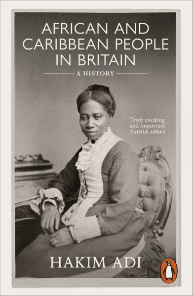 African and Caribbean People in Britain: A History цена и информация | Istorinės knygos | pigu.lt