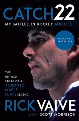 Catch 22: My Battles, in Hockey and Life kaina ir informacija | Biografijos, autobiografijos, memuarai | pigu.lt