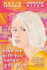 Take Me With You When You Go цена и информация | Книги для подростков  | pigu.lt