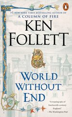 World Without End: A Novel kaina ir informacija | Fantastinės, mistinės knygos | pigu.lt
