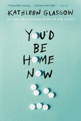 You'd Be Home Now цена и информация | Книги для подростков  | pigu.lt
