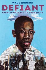 Defiant: Growing Up in the Jim Crow South цена и информация | Книги для подростков  | pigu.lt