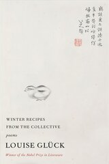 Winter Recipes from the Collective: Poems цена и информация | Поэзия | pigu.lt