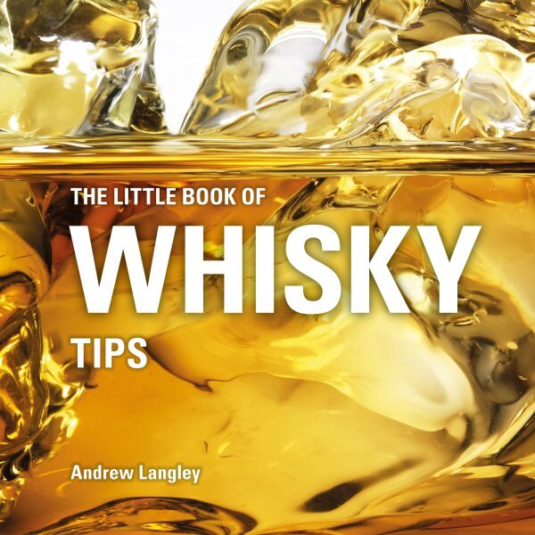 Little Book of Whisky Tips цена и информация | Receptų knygos | pigu.lt