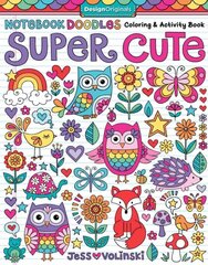 Notebook Doodles Super Cute: Coloring & Activity Book цена и информация | Книги о питании и здоровом образе жизни | pigu.lt