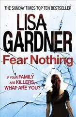 Fear Nothing (Detective D.D. Warren 7): A heart-stopping thriller from the Sunday Times bestselling author kaina ir informacija | Fantastinės, mistinės knygos | pigu.lt