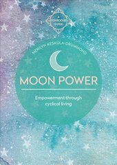 Moon Power: Empowerment through cyclical living цена и информация | Самоучители | pigu.lt