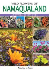 Wild Flowers of Namaqualand (PVC): A Botanical Society guide цена и информация | Книги о питании и здоровом образе жизни | pigu.lt