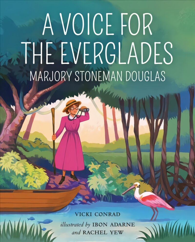 Voice for the Everglades: Marjory Stoneman Douglas kaina ir informacija | Knygos paaugliams ir jaunimui | pigu.lt