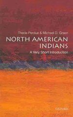 North American Indians: A Very Short Introduction: A Very Short Introduction kaina ir informacija | Istorinės knygos | pigu.lt
