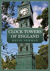 Clock Towers of England цена и информация | Книги по архитектуре | pigu.lt
