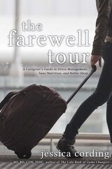 Farewell Tour kaina ir informacija | Saviugdos knygos | pigu.lt