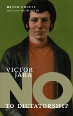 No To Dictatorship: Victor Jara: No to Dictatorship цена и информация | Книги для подростков  | pigu.lt