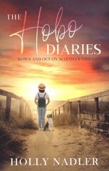 Hobo Diaries: Down and out in Martha's Vineyard kaina ir informacija | Saviugdos knygos | pigu.lt