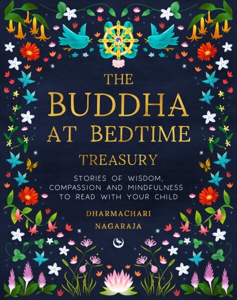 Buddha at Bedtime Treasury: Stories of Wisdom, Compassion and Mindfulness to Read with Your Child New edition kaina ir informacija | Knygos paaugliams ir jaunimui | pigu.lt