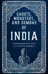 Ghosts, Monsters and Demons of India New edition kaina ir informacija | Saviugdos knygos | pigu.lt