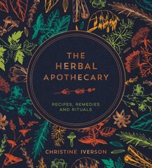 Herbal Apothecary: Recipes, Remedies and Rituals цена и информация | Самоучители | pigu.lt