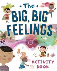 Big, Big Feelings Activity Book цена и информация | Книги для самых маленьких | pigu.lt