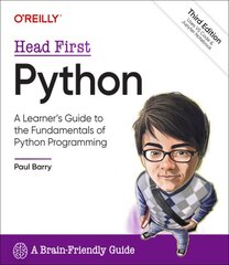 Head First Python: A Learner's Guide to the Fundamentals of Python Programming, a Brain-Friendly Guide 3rd ed. цена и информация | Книги по экономике | pigu.lt