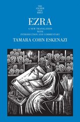 Ezra: A New Translation with Introduction and Commentary kaina ir informacija | Dvasinės knygos | pigu.lt