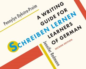 Schreiben lernen: A Writing Guide for Learners of German 2nd Revised edition kaina ir informacija | Užsienio kalbos mokomoji medžiaga | pigu.lt