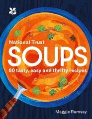 Soups: 80 Tasty, Easy and Thrifty Recipes kaina ir informacija | Receptų knygos | pigu.lt