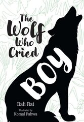 Wolf Who Cried Boy: Fluency 6 цена и информация | Книги для подростков и молодежи | pigu.lt