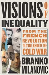 Visions of Inequality: From the French Revolution to the End of the Cold War цена и информация | Книги по экономике | pigu.lt