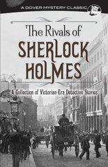Rivals of Sherlock Holmes: A Collection of Victorian-Era Detective Stories цена и информация | Fantastinės, mistinės knygos | pigu.lt