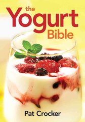 Yogurt Bible цена и информация | Книги рецептов | pigu.lt