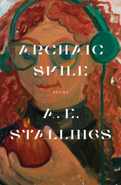 Archaic Smile: Poems цена и информация | Poezija | pigu.lt