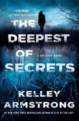 Deepest of Secrets: A Rockton Novel kaina ir informacija | Fantastinės, mistinės knygos | pigu.lt
