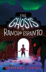 Ghosts of Rancho Espanto kaina ir informacija | Knygos paaugliams ir jaunimui | pigu.lt