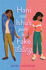 Hani and Ishu's Guide to Fake Dating цена и информация | Книги для подростков и молодежи | pigu.lt