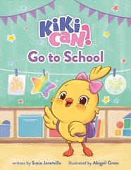 Kiki Can! Go to School цена и информация | Книги для подростков  | pigu.lt