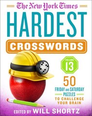 New York Times Hardest Crosswords Volume 13: 50 Friday and Saturday Puzzles to Challenge Your Brain kaina ir informacija | Knygos apie sveiką gyvenseną ir mitybą | pigu.lt