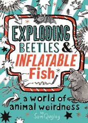 Exploding Beetles and Inflatable Fish цена и информация | Книги для подростков  | pigu.lt