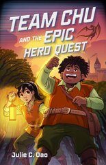 Team Chu and the Epic Hero Quest цена и информация | Книги для подростков  | pigu.lt