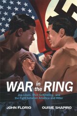 War in the Ring: Joe Louis, Max Schmeling, and the Fight Between America and Hitler цена и информация | Книги для подростков и молодежи | pigu.lt