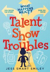 What Happens Next?: Talent Show Troubles цена и информация | Книги для подростков  | pigu.lt